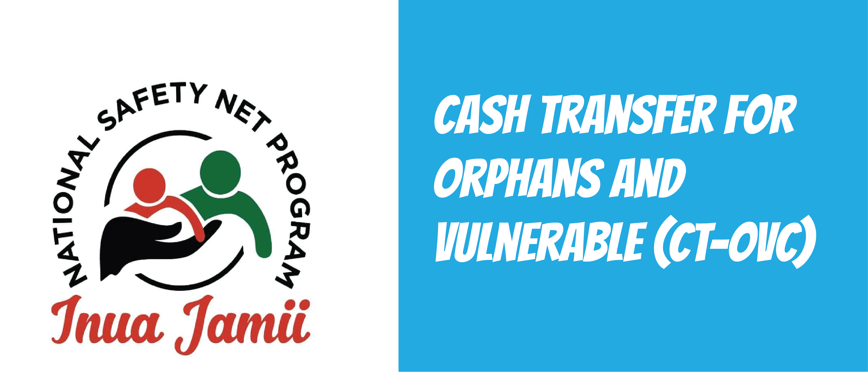 Cash Transfer for Orphans and Vulnerable Children programme poster